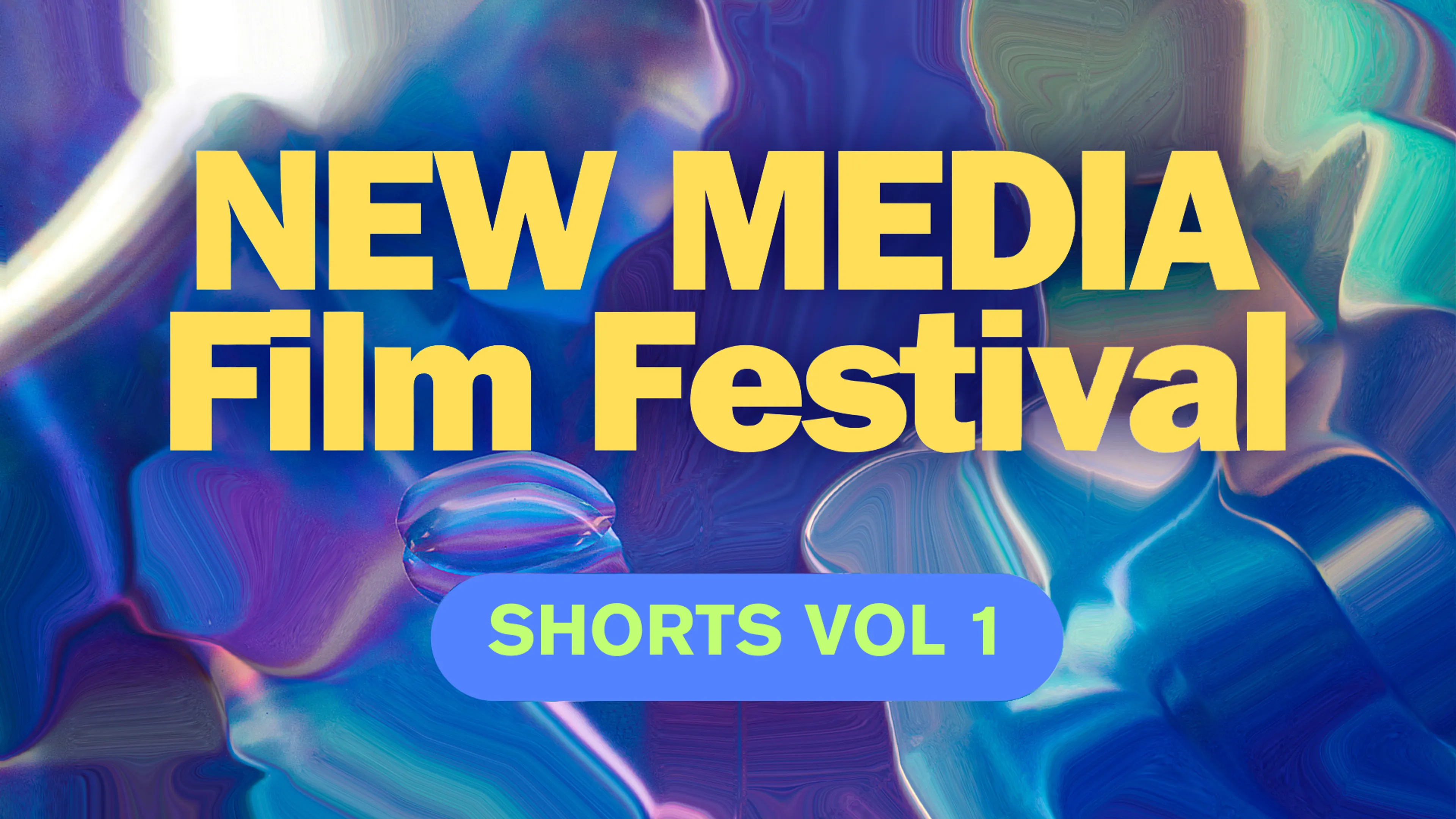 New Media Film Festival Shorts Vol 1 poster